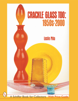 Hardcover Crackle Glass Too: 1950s-2000 Book