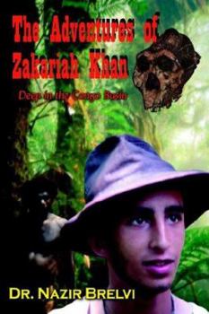 Paperback The Adventures of Zakariah Khan: Deep in the Congo Basin Book