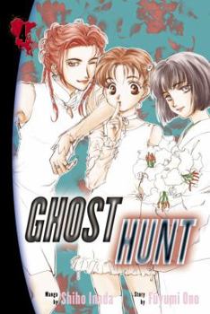 Ghost Hunt 4 (Ghost Hunt) - Book #4 of the Ghost Hunt