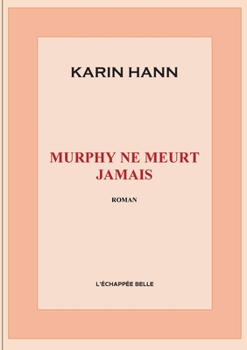 Paperback Murphy ne meurt jamais [French] Book