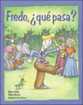 Paperback Español para ti Level 5, Reader: Fredo, ?que pasa? (ESPANOL PARA TI) (Spanish Edition) Book