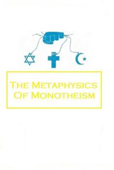Paperback The Metaphysics of Monotheism Book