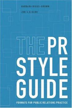 Spiral-bound The PR Styleguide: Formats for Public Relations Practice [With Infotrac] Book