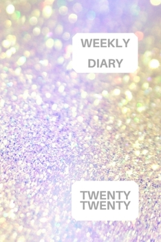 Paperback Weekly Diary Twenty Twenty: 6x9 week to a page 2020 diary planner. 12 months monthly planner, weekly diary & lined paper note pages. Perfect for t Book