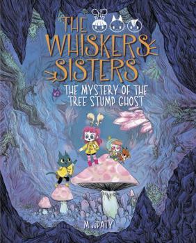 Library Binding The Mystery of the Tree Stump Ghost: Book 2 Book