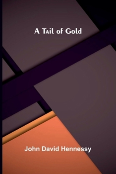 Paperback A Tail of Gold Book