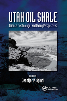 Paperback Utah Oil Shale: Science, Technology, and Policy Perspectives Book