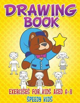 Paperback Drawing Book Exercises for Kids Aged 6-8 Book