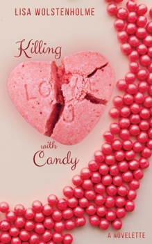 Paperback Killing with Candy: A FIFI Wives 'Sweet Delights' Novelette Book