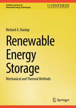 Hardcover Renewable Energy Storage: Mechanical and Thermal Methods Book