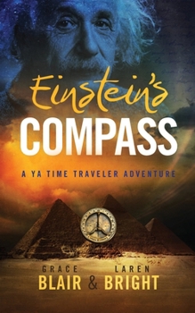 Paperback Einstein's Compass: A YA Time Traveler Adventure Book