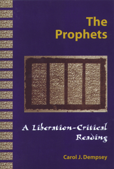 Paperback THE PROPHETS A Liberation-Critical Reading Book