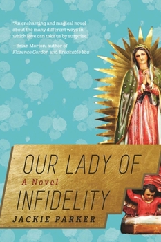 Paperback Our Lady of Infidelity Book
