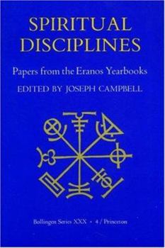 Paperback Spiritual Disciplines: Papers from the Eranos Yearbooks. Book