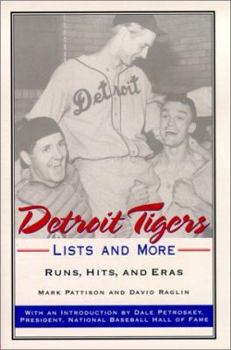 Paperback Detroit Tigers Lists and More: Runs, Hits and Eras Book