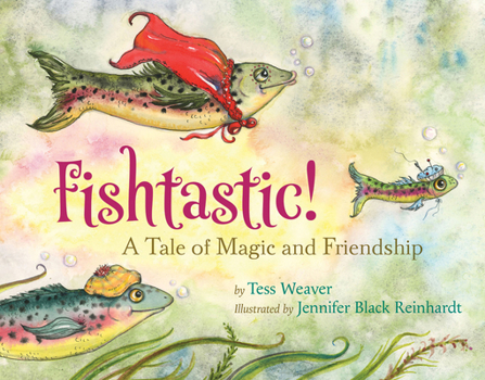 Hardcover Fishtastic!: A Tale of Magic and Friendship Book