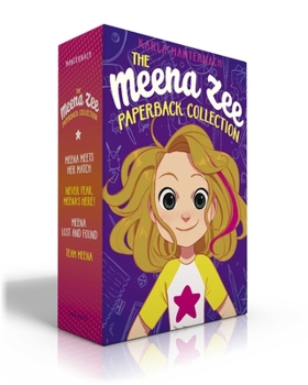 Paperback The Meena Zee Paperback Collection (Boxed Set): Meena Meets Her Match; Never Fear, Meena's Here!; Meena Lost and Found; Team Meena Book