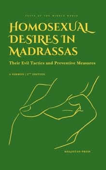 Paperback Homosexual Desires in Madrassas Book