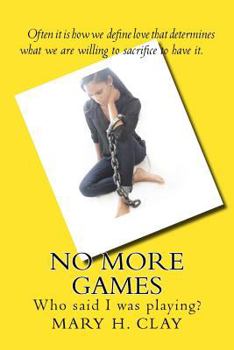 Paperback No More Games: Who said I was playing? Book