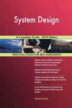 Paperback System Design A Complete Guide - 2019 Edition Book