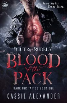 Blut des Rudels: Dark Ink Tattoo Serie – Buch Eins (Deutsch Dark Ink Tattoo) (German Edition)