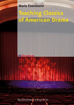 Hardcover Teaching Classics of American Drama: Worksheets with Instructions & Answer Keys Book