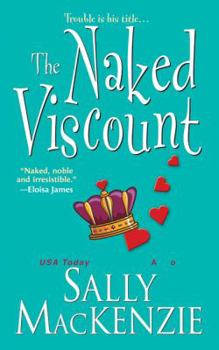The Naked Viscount - Book #5 of the Naked Nobility