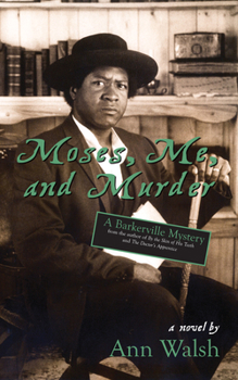Paperback Moses, Me, and Murder: A Barkerville Mystery Book