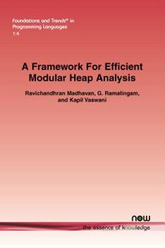 Paperback A Framework for Efficient Modular Heap Analysis Book