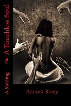 A Touchless Soul: Annie's Story