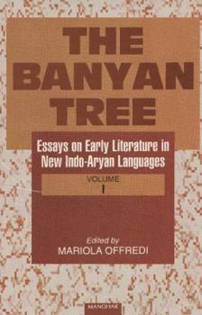 Hardcover Banyan Tree: Essays on Early Literature in New Indo-Aryan Languages Book