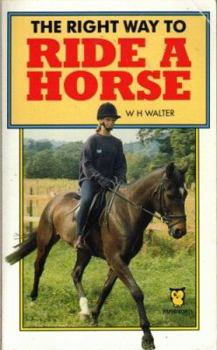 Paperback The Right Way to Ride a Horse (Paperfronts Series) Book