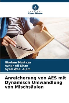 Paperback Anreicherung von AES mit Dynamisch Umwandlung von Mischsäulen [German] Book