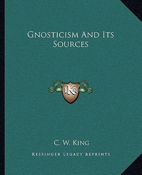 Paperback Gnosticism And Its Sources Book
