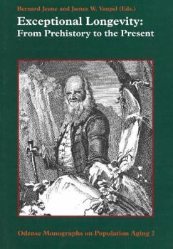 Hardcover Exceptional Longevity: From Prehistory to the Present Book