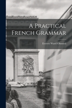 Paperback A Practical French Grammar Book