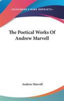 Hardcover The Poetical Works Of Andrew Marvell Book