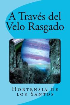 Paperback A Través del Velo Rasgado [Spanish] Book