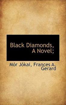 Paperback Black Diamonds, a Novel; Book