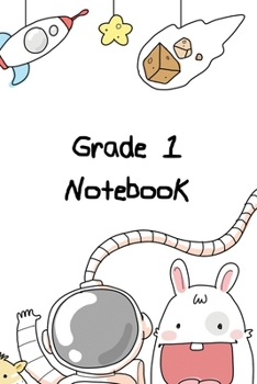 Paperback Grade 1 Notebook: Personalized Grade-by-Grade Writing Book For Kids, Students and Youth - Classically Cartoon Theme - 120 pages, 6x9 Book