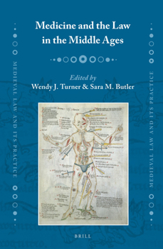 Hardcover Medicine and the Law in the Middle Ages Book