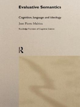 Hardcover Evaluative Semantics: Cognition, Language and Ideology Book