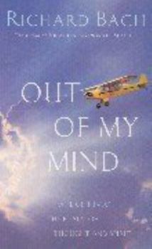 Paperback Out of My Mind : A Flight into the Realm of Thought and Spirit Book