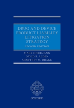 Hardcover Drug and Device Product Liability Litigation Strategy Book