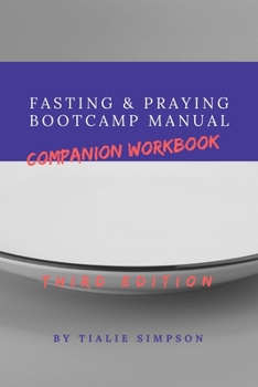Paperback Fasting & Praying Bootcamp Manual Companion Workbook Book