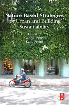 Paperback Nature Based Strategies for Urban and Building Sustainability Book