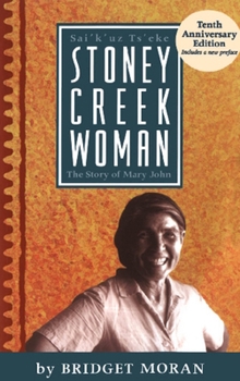 Paperback Stoney Creek Woman: The Story of Mary John Book