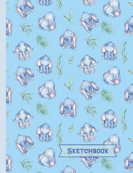 Paperback Elephants Sketchbook: Elephant Gifts: Blank Paper Sketch Book: Large Notebook for Doodling, Drawing or Sketching 8.5" x 11" Book