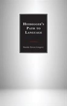 Paperback Heidegger's Path to Language Book