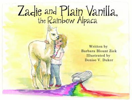 Hardcover Zadie and Plain Vanilla, the Rainbow Alpaca Book